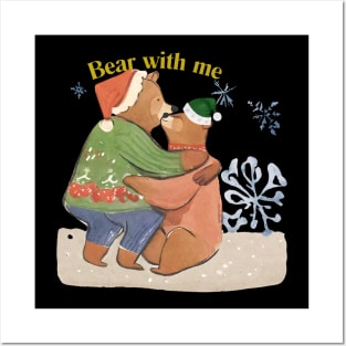 Bear With Me Posters and Art